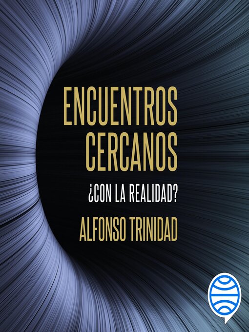 Title details for Encuentros cercanos ¿con la realidad? by Alfonso Trinidad Hernández - Available